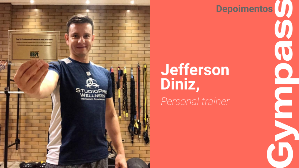 Gympass Personal Trainers: como Jefferson Diniz ampliou o reconhecimento de seu trabalho com a parceria